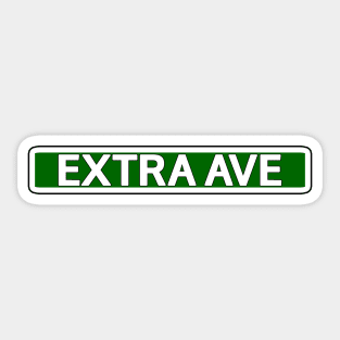 Extra Ave Street Sign Sticker